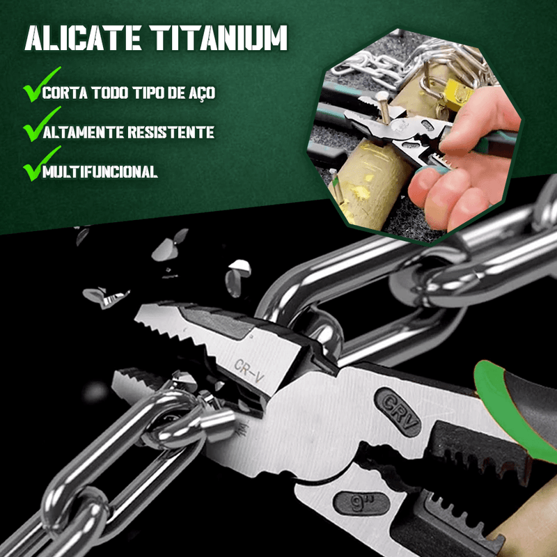 Alicate Titanium - O Mais Poderoso do Mundo - FlameShop